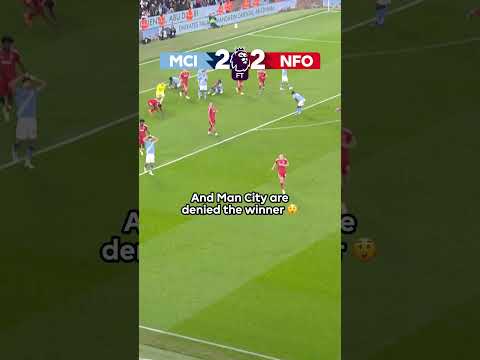 Man City DENIED In The 99th Minute 😱