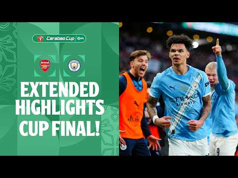 CUP FINAL! | Arsenal v Manchester City extended highlights