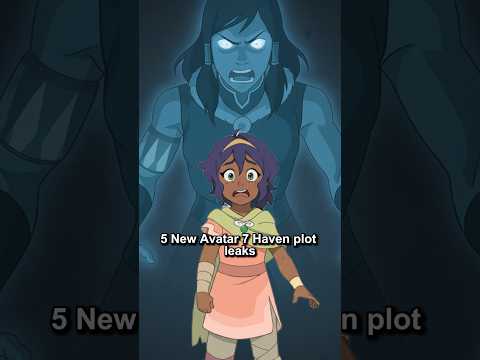 5 new avatar seven haven plot leaks #avatar