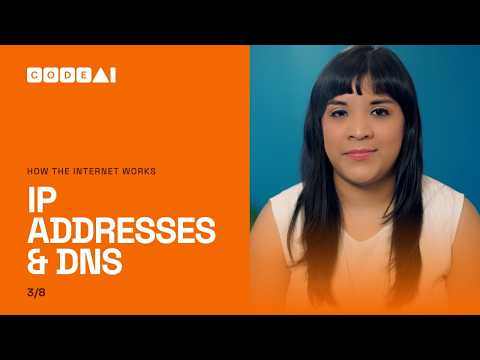 The Internet: IP Addresses &amp; DNS