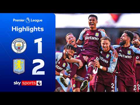 Watkins double hands Pep final game defeat | Man City 1-2 Aston Villa | Premier League Highlights