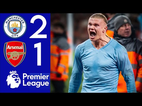 Manchester city vs Arsenal 2-1 Highlights &amp; Goals  Erling Haaland &amp; kai havertz &amp; rayan cherki Goals