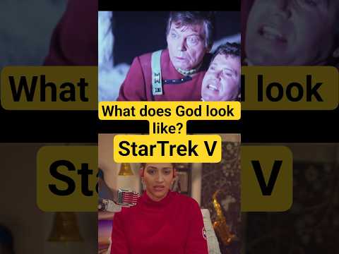 What does God look like? StarTrek V The Final Frontier Classic Scene