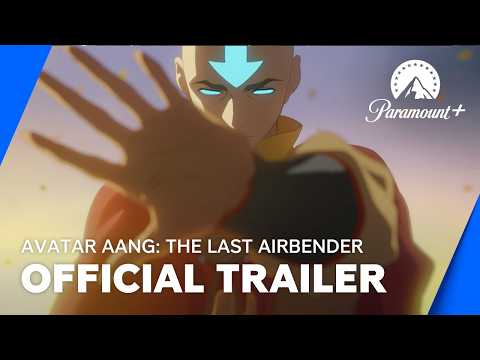 Avatar Aang: The Last Airbender | Official Trailer | Paramount+ UK &amp; Ireland