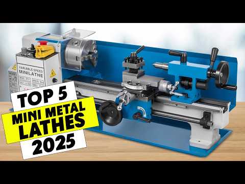 Top 5 Best Mini Metal Lathes in 2026 | Powerful DIY &amp; Benchtop Metal Lathe Machines