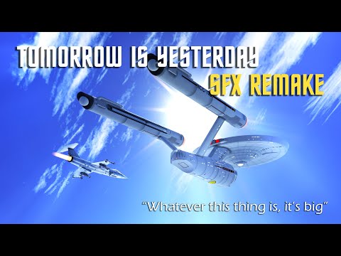 Star Trek TOS: Tomorrow is Yesterday SFX remake