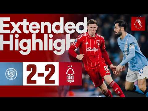 Manchester City vs Nottingham Forest | Premier League | Extended Highlights 🎬