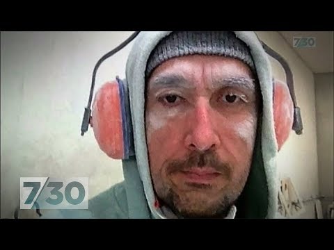 Silicosis crisis: Workers dying making kitchen benchtops | 7.30