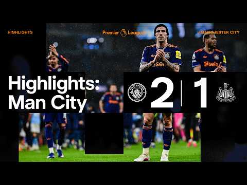 Manchester City 2 Newcastle United 1 | Premier League Highlights
