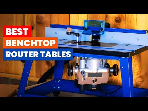 The 5 Best Benchtop Router Tables of 2026 | I Found the BEST Benchtop Router Table