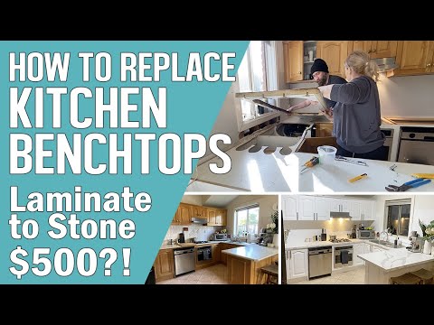 DIY How to remove &amp; replace kitchen benchtops | Laminate countertops to engineered stone for $500?!