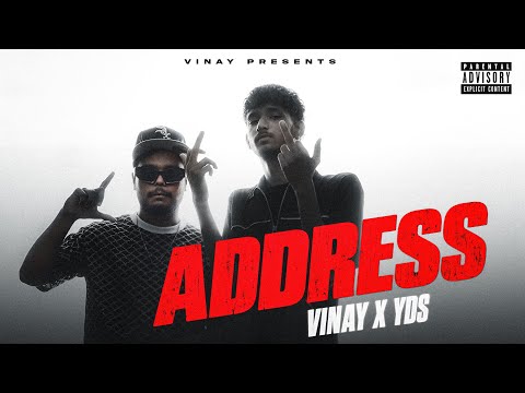 ADDRESS - VINAY X Y.D.S | Prod. By @AnonBeats-prod  (OFFICIAL MUSIC VIDEO)