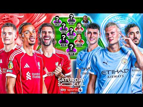 Who makes a Liverpool x Man City Combined XI? 🔴🔵 | Saturday Social