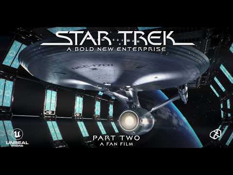 Star Trek: A Bold New Enterprise Part Two | 4k Fan Film