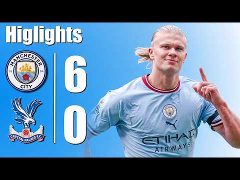 Manchester City vs Crystal Palace 6-0 - All Goals &amp; Highlights - 2026