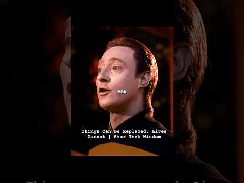 Things Can Be Replaced, Lives Cannot | Star Trek Wisdom#shortvideo #shorts #foryou #drama